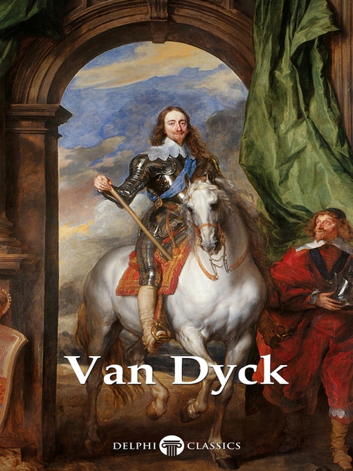 Title details for Delphi Complete Paintings of Anthony van Dyck (Illustrated) by Anthony van Dyck - Available